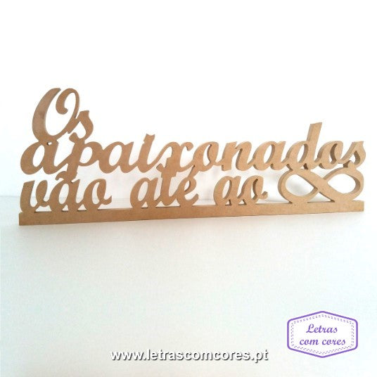 Os apaixonados vão até ao infinito (MDF)