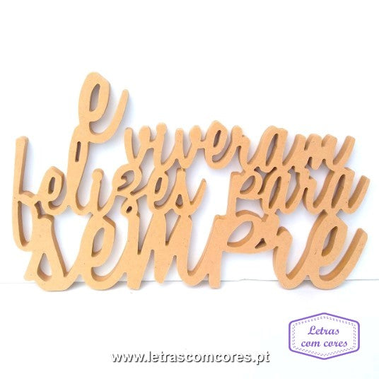 e viveram felizes para sempre (MDF)