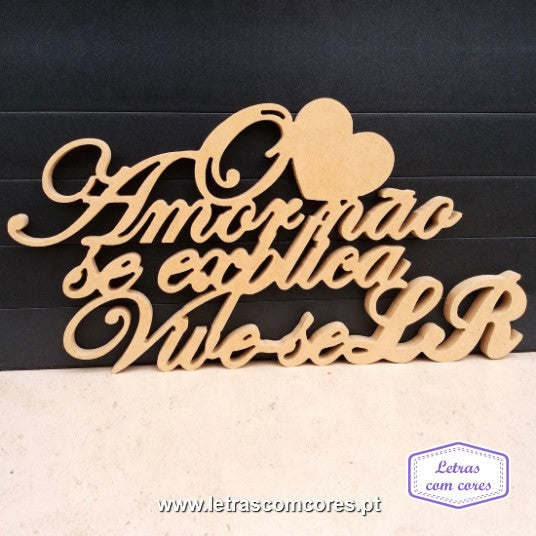 O Amor não se explica Vive-se Personalizado (MDF)