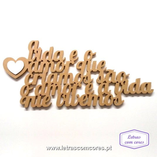 a vida e o amor que criamos são o amor e a vida que vivemos (MDF + 1 Cor)
