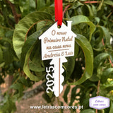 Bola Natal - Chave - O nosso Primeiro Natal na casa nova - 2025